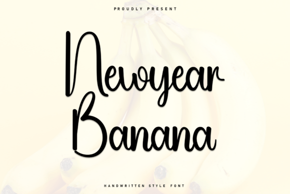 Newyear Banana: A Font for Heartfelt Branding