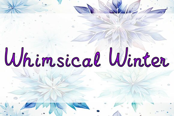 Whimsical Winter: The Font That Brings Holiday Magic to Your Campaigns